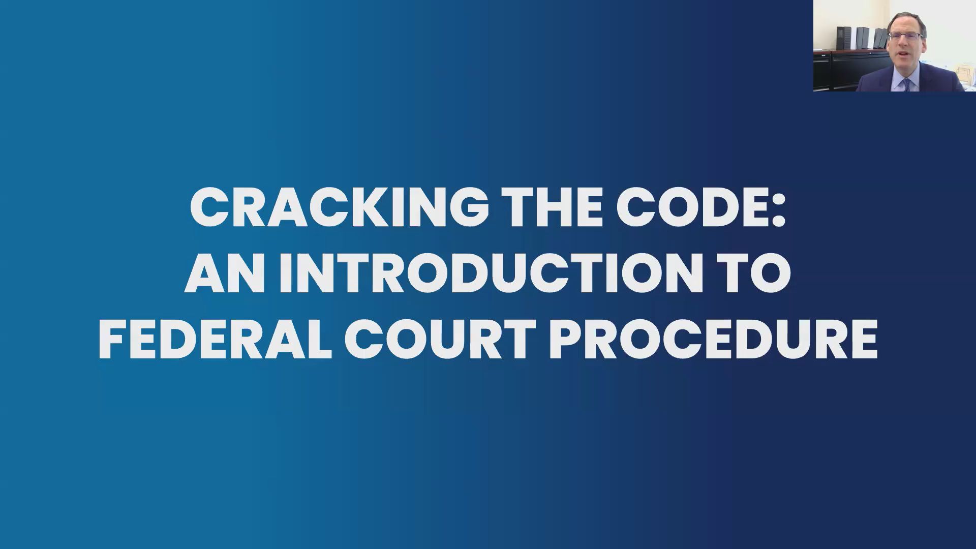 NACLE | Cracking the Code: An Introduction to Federal Court Procedure