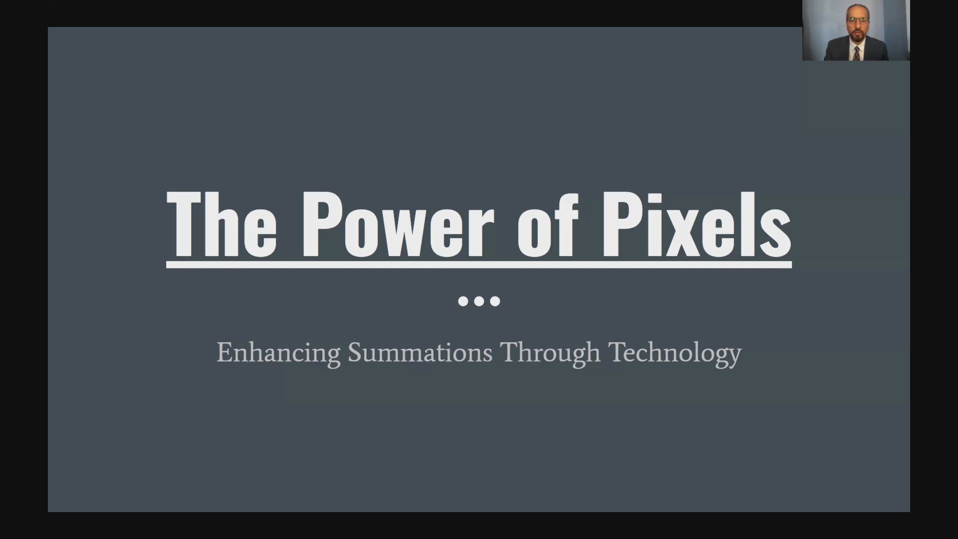 The Power of Pixels: Enhancing Summations Through Technology Thumbnail